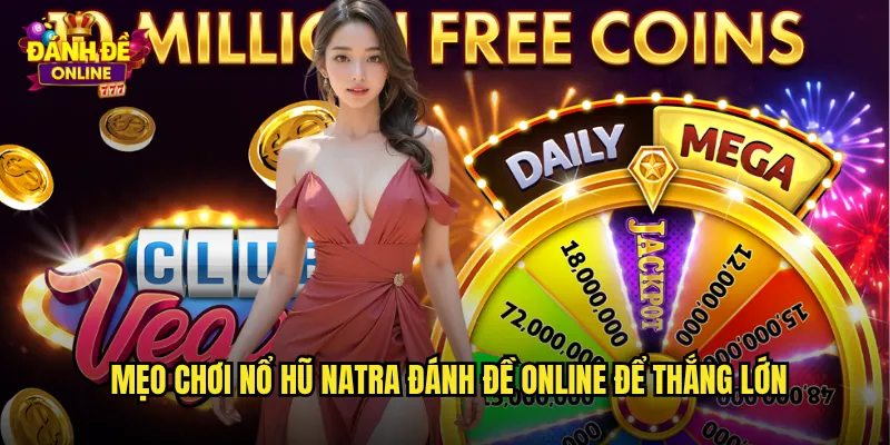 Nổ Hũ Natra Đánh Đề Online Thần Thoại Phương Đông Mang Lại Vận May 3 Mẹo chơi Nổ hũ natra đánh đề online để thắng lớn