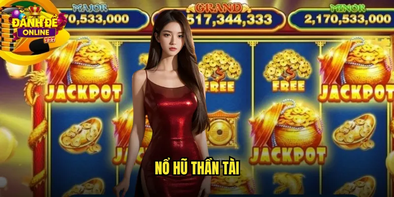 Nổ hũ thần tài